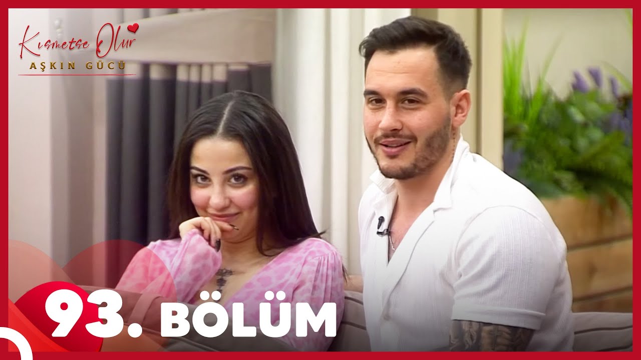 Kısmetse Olur: Aşkın Gücü 93. Bölüm