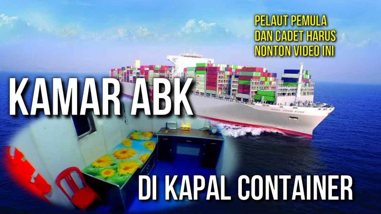 Beginilah kamar ABK di kapaL besar || crew cabin kapal container