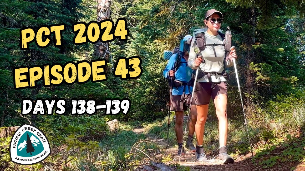 PCT 2024 Episode 43: Thru Washington Woods - Days 138-139 on the Pacific Crest Trail