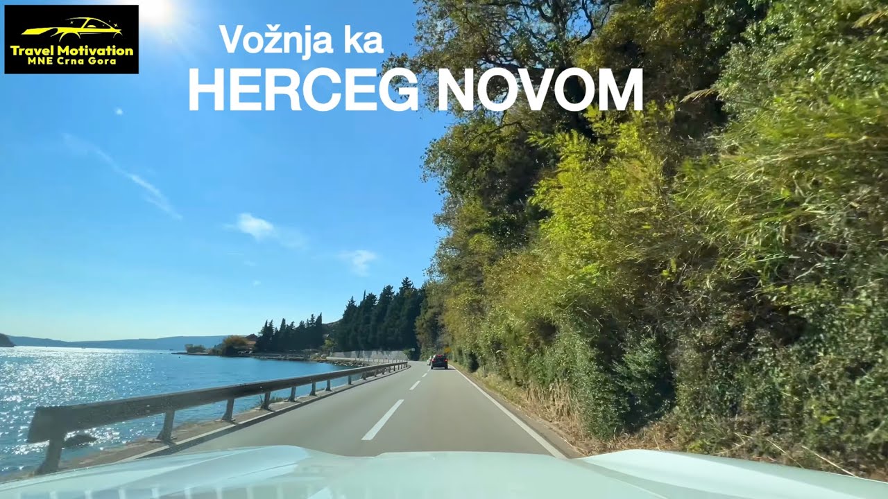 MORINJ, VERIGE, KAMENARI, BIJELA, BAOŠIĆI, KUMBOR, MELJINE, HERCEG NOVI - vožnja u Novembru 2025