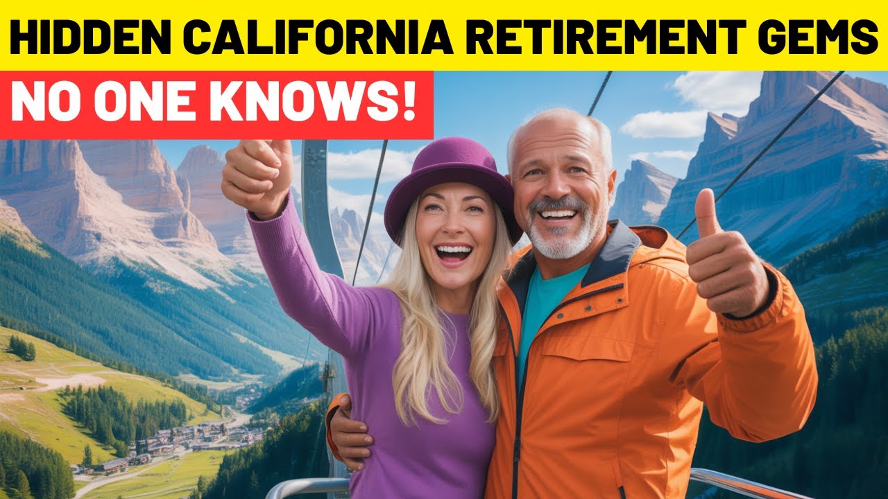 Why Retirees Are Moving to These Secret California Spots!