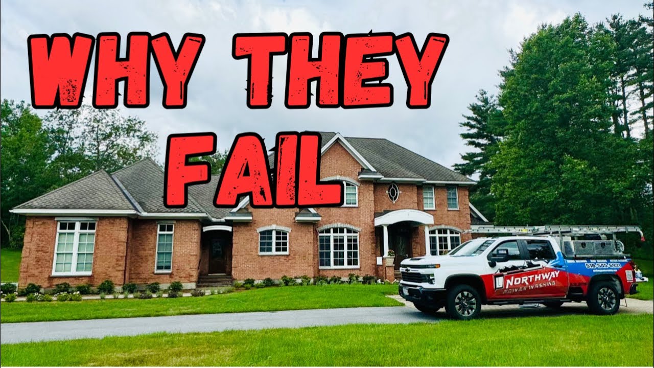 Why Most Pressure Washing Businesses Fail - The Truth
