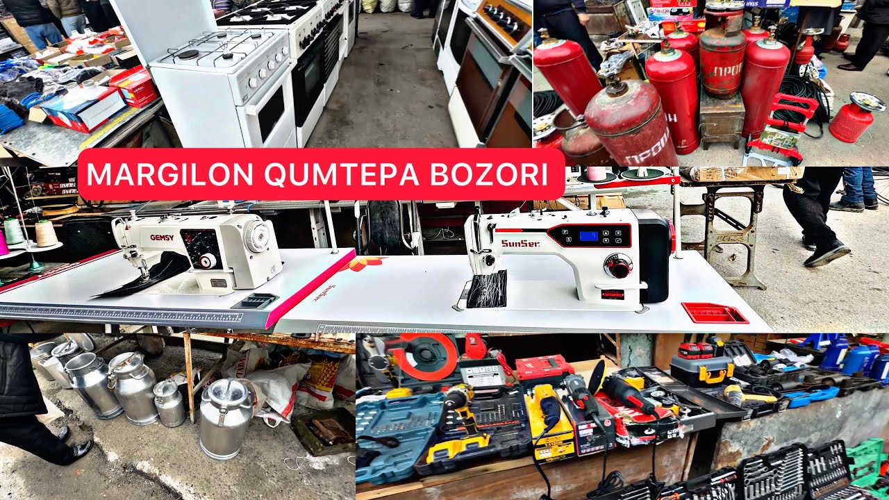 MARGILON QUMTEPA BOZORI VELOSIPED TIKUV MOSHINA GAZ BALON GAZ PILITA KULUCH NABOR NARXLARI ARZON 