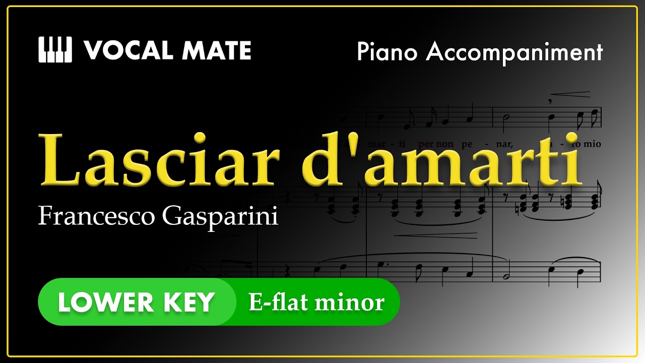 Lasciar d'amarti - Francesco Gasparini (E-flat minor) | Piano Accompaniment and Highlighted Lyrics