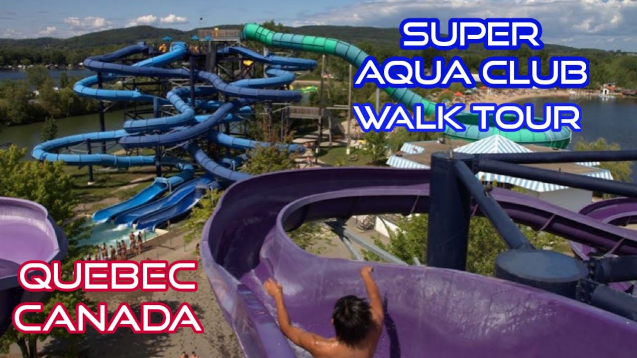 super aqua club walk tour, pointe-calumet quebec