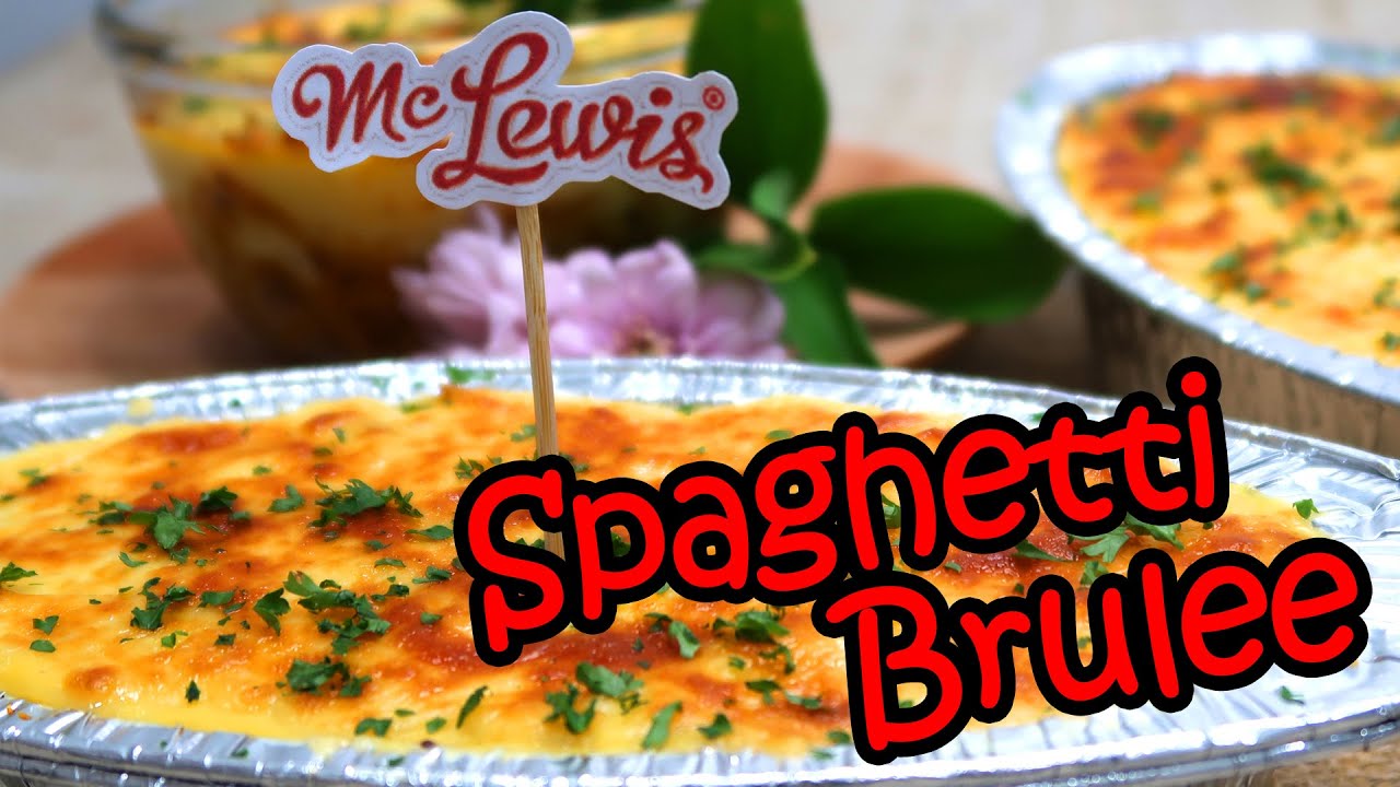 Resep Dapur Mc Lewis - Spaghetti brulee ala Mc Lewis