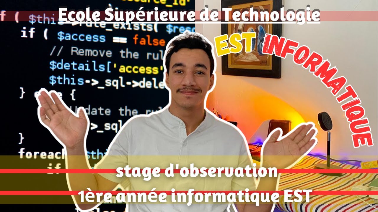 stage d'observation de 1ère année en informatique à l'EST Ecole Supérieure de Technologie  2024 2025