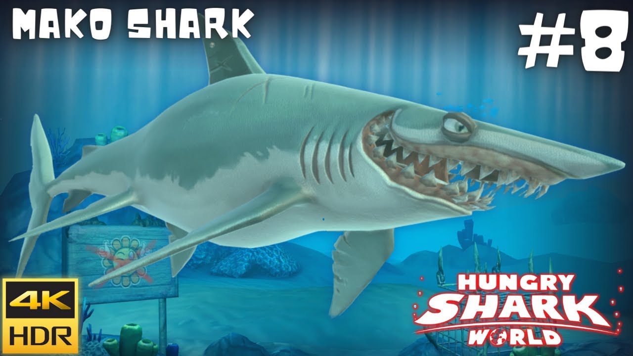 Hungry Shark World : Mako Shark
