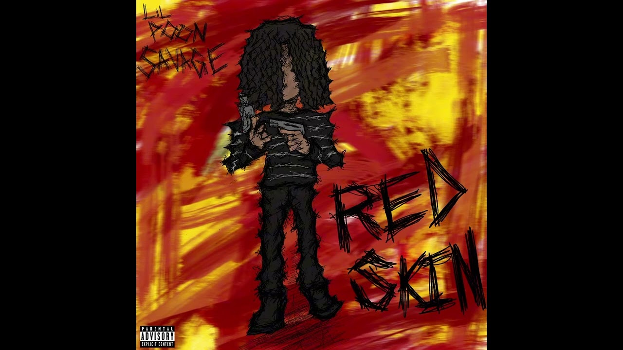 Lil Poon savage- Red Skin 
