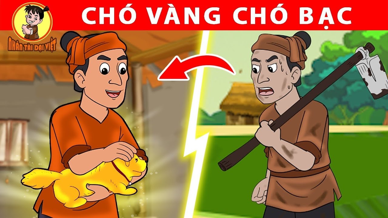 CHÓ VÀNG CHÓ BẠC - Nhân Tài Đại Việt  - Phim hoạt hình - Truyện Cổ Tích - Tuyển tập phim hay