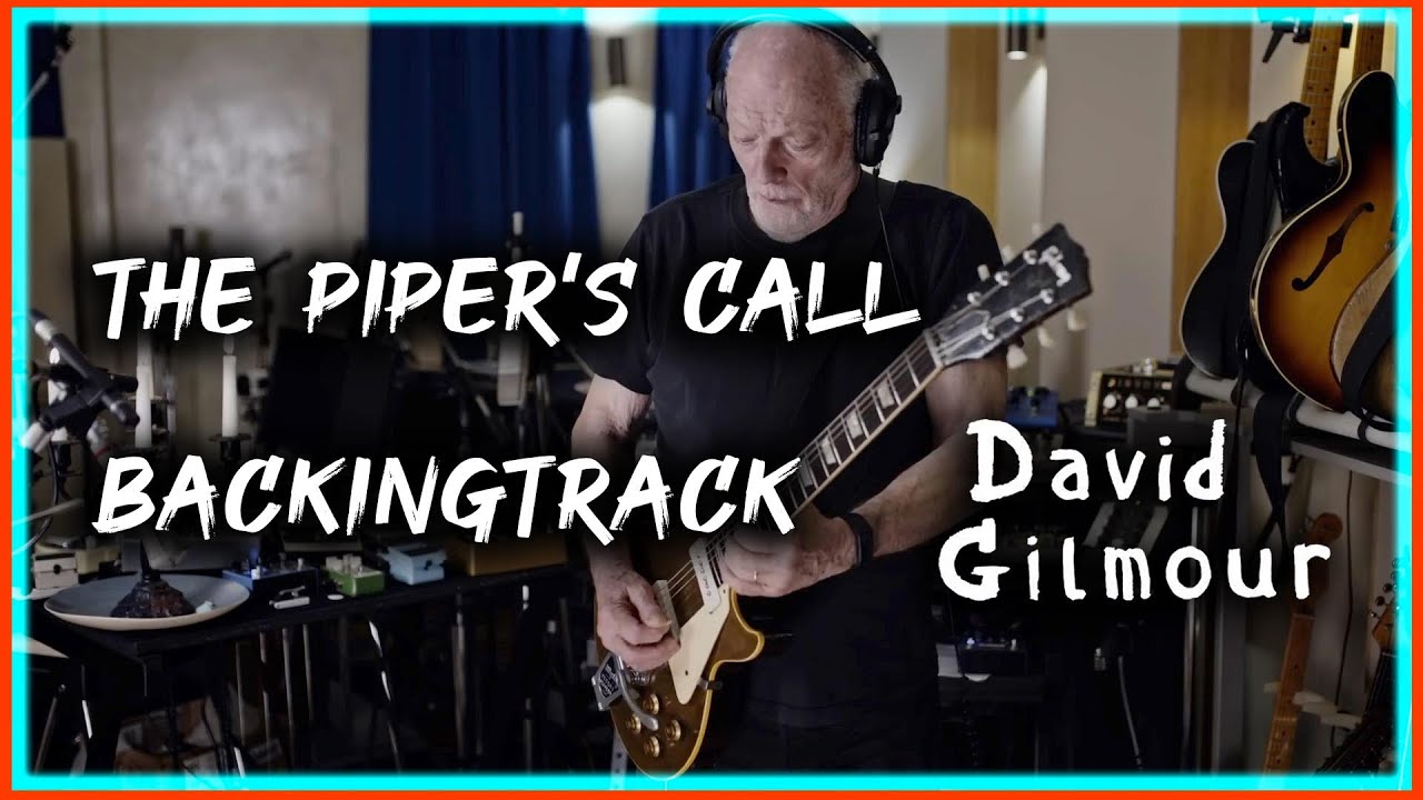 The Piper's Call - David Gilmour - Backingtrack