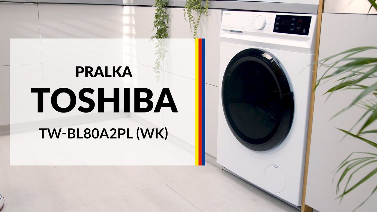 Pralka Toshiba TW BL80A2PL (WK) &ndash; dane techniczne &ndash; RTV EURO AGD