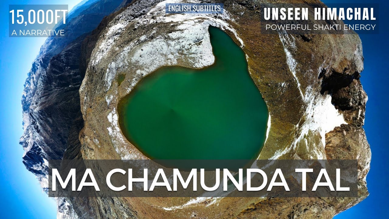 Ma Chamunda Lake, Hidden Energy Vortex: A narrative