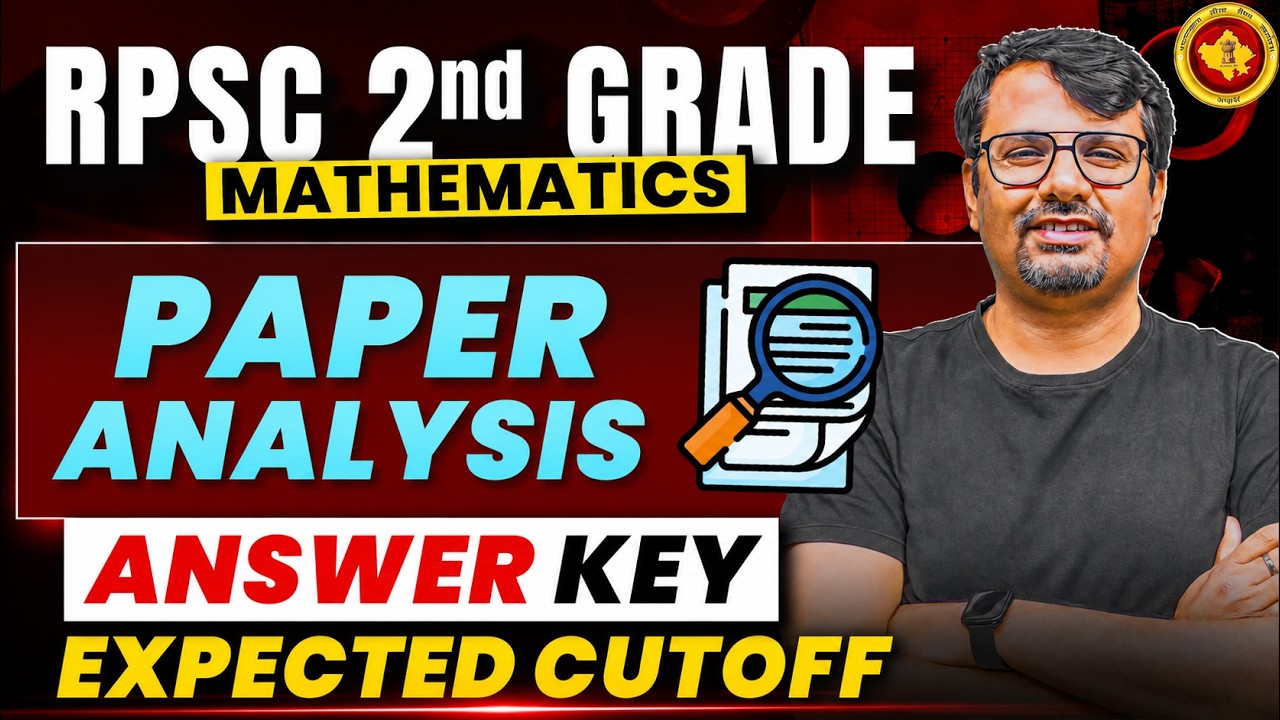 RPSC II Grade 2026 Mathematics | Paper Analysis & Expected Cut-Off |&nbsp;By&nbsp;GP&nbsp;Sir