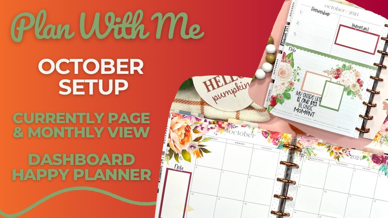 PLAN WITH ME | OCTOBER SETUP | HAPPY PLANNER DASHBOARD LAYOUT | CURRENTLY PAGE & MONTHLY VIEW