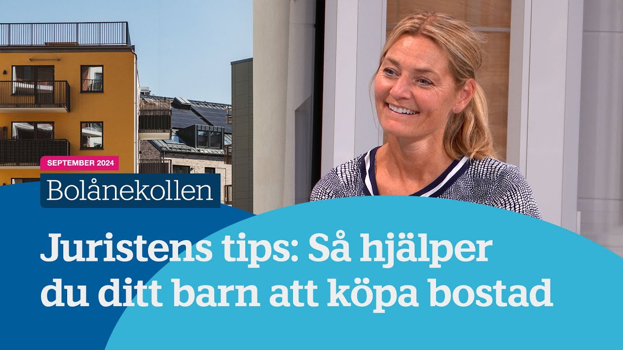 Så hjälper du ditt barn att köpa bostad - Juristens tips