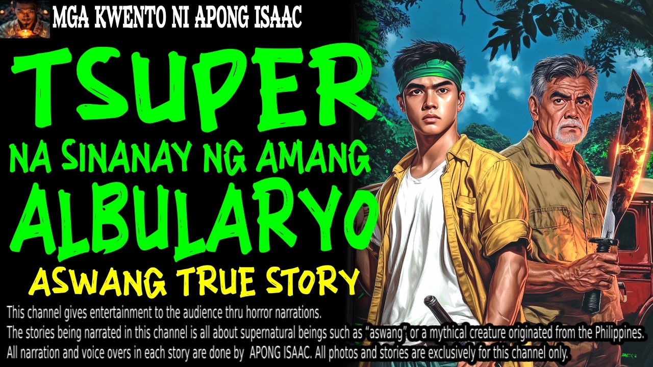 TSUPER NA SINANAY NG AMANG ALBULARYO | Aswang True Story