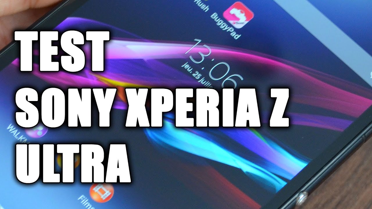 Test Sony Xperia Z Ultra - prise en main, démonstration