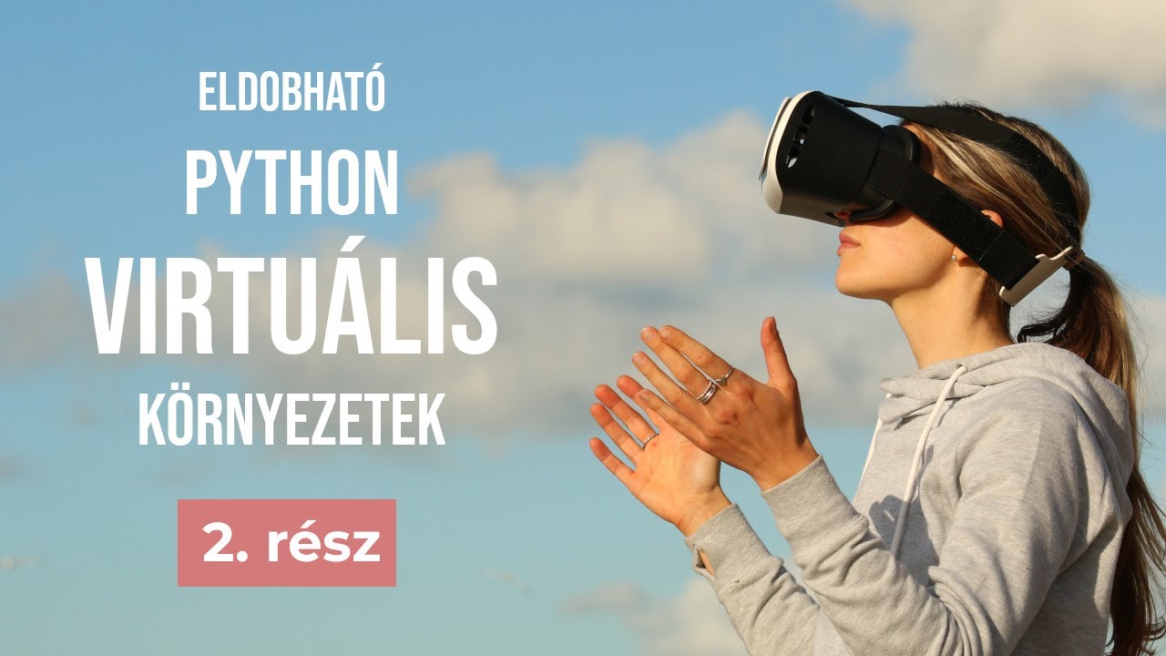 Eldobható Python virtuális környezet használata
