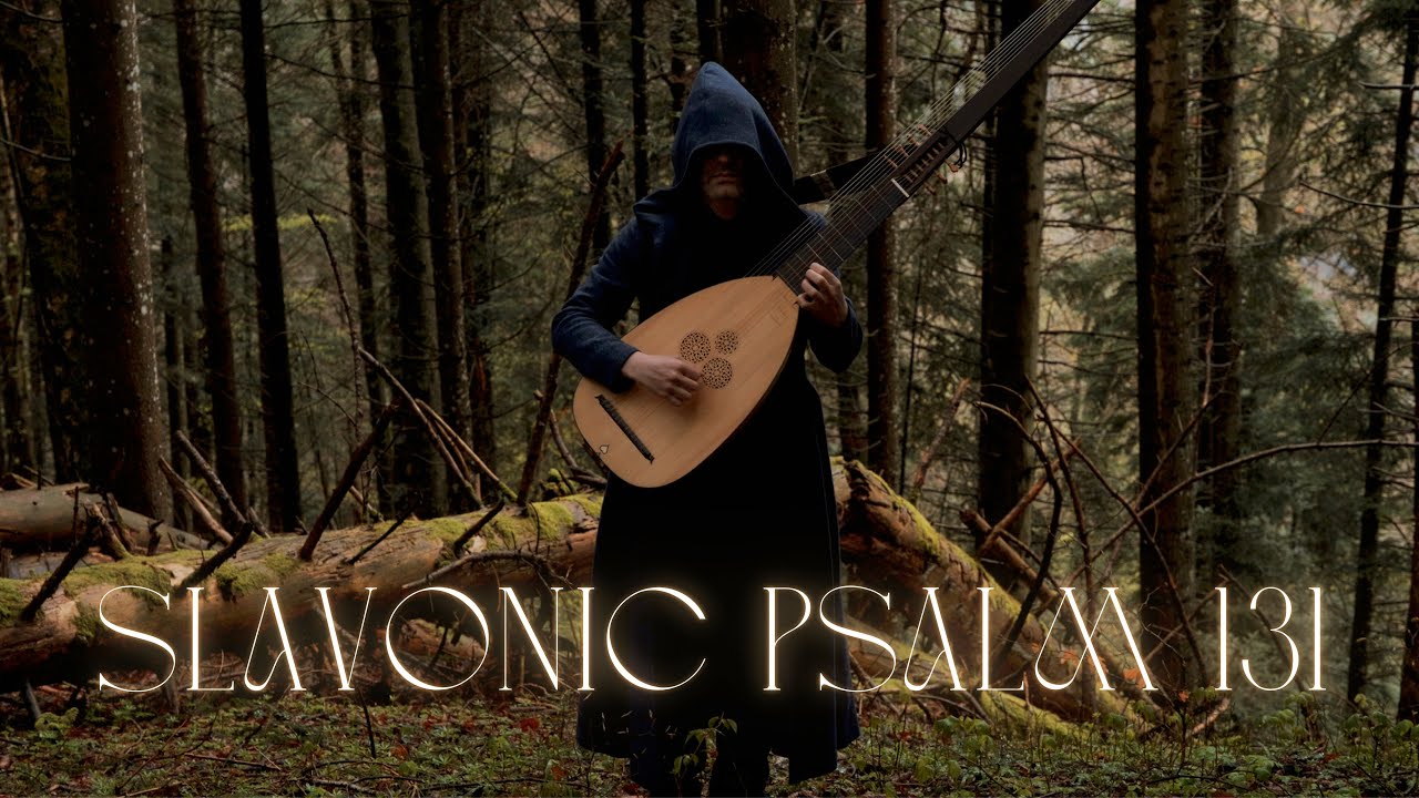 Slavonic Psalm 131 - Arvo Pärt