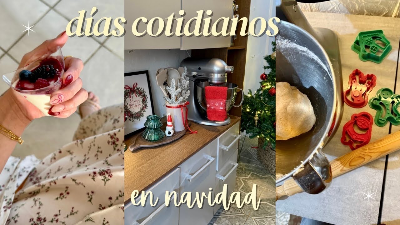 VLOGMAS 16 - 20| Días cotidianos🏡 hicimos galletas navideñas 🎅🏼 haul de Coppel + me hice uñas 🎀