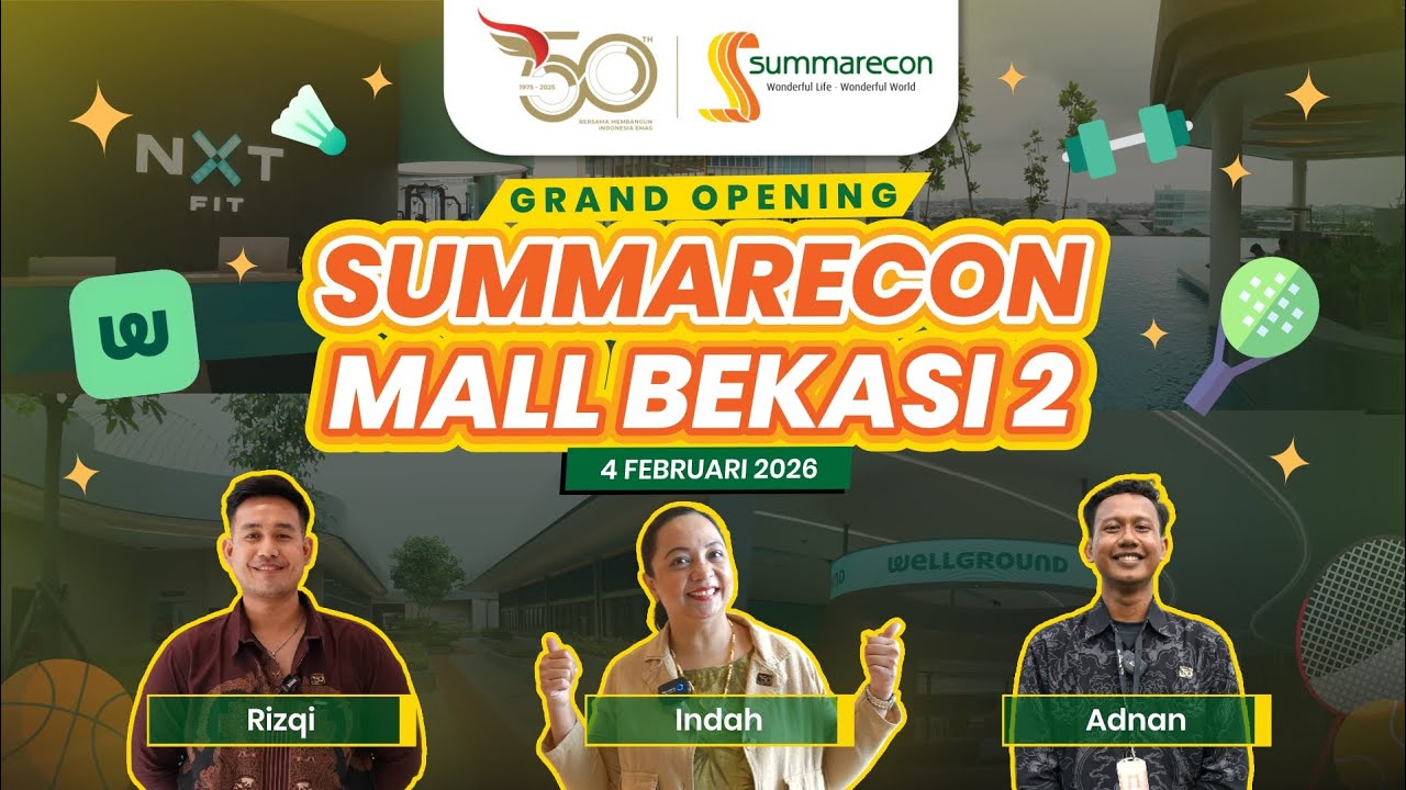 Grand Opening Summarecon Mall Bekasi 2!🎉