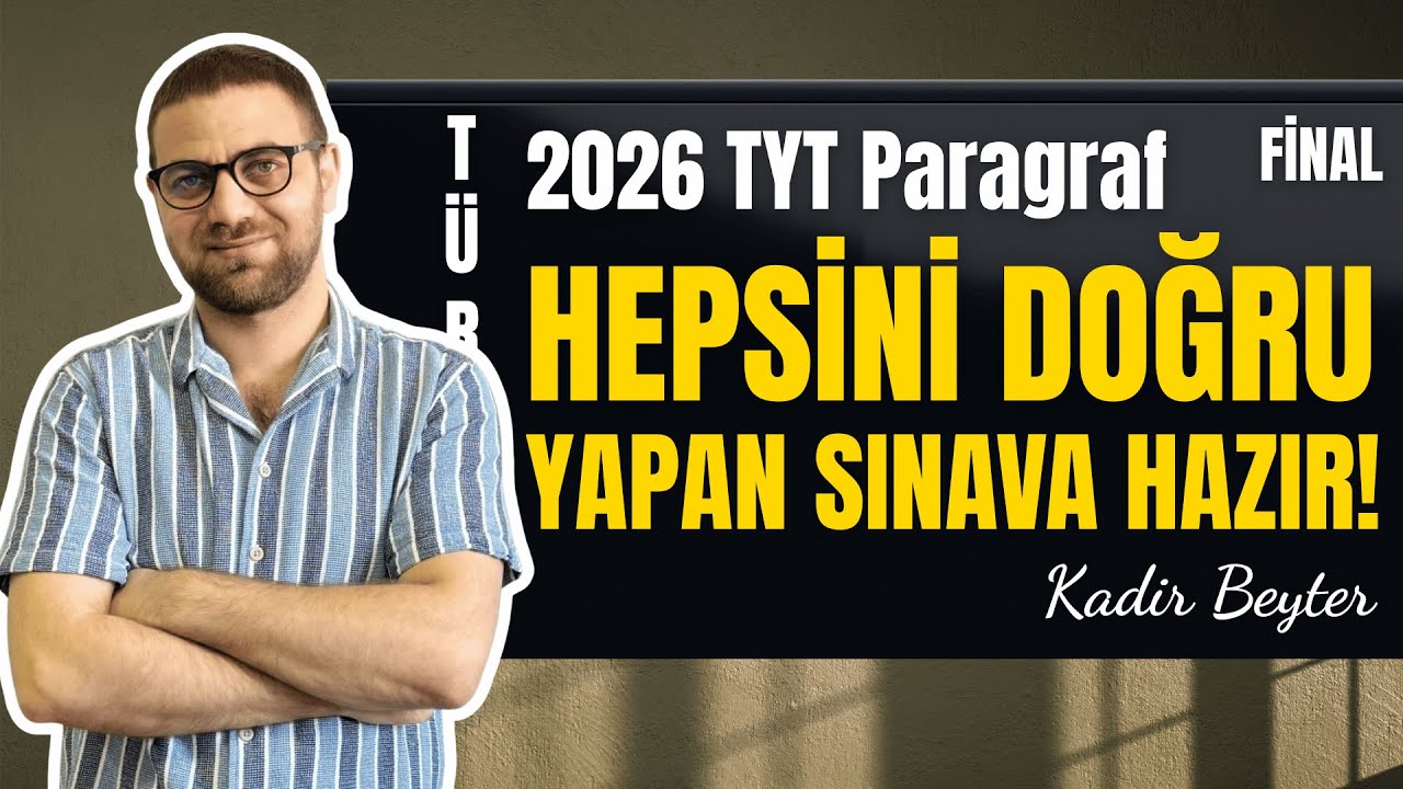 2026 TYT Türkçe: Paragraf Kampı FİNAL | ÖSYM'nin Sorabileceği 22 Kritik Soru