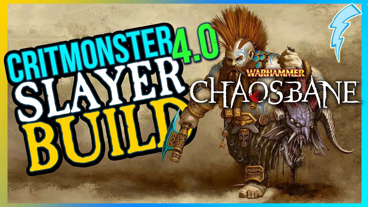 Warhammer: Chaosbane - Bragi Critmonster 4.0 Slayer Build [up to Chaos 10]