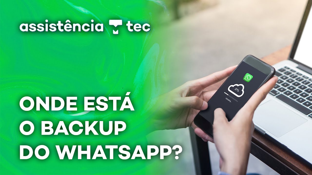 Como encontrar onde está o backup do WhatsApp no Google Drive – #AssistênciaTec 110