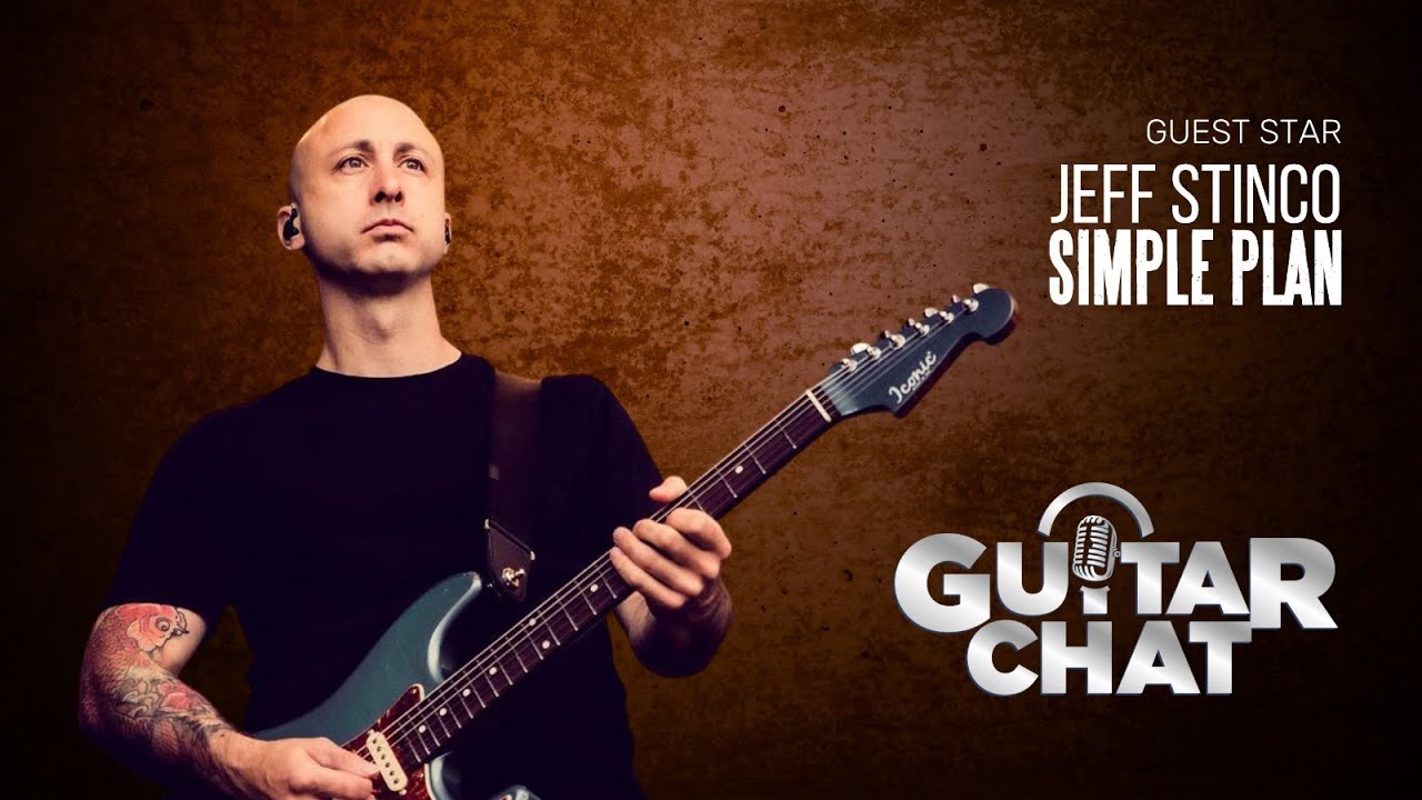 Guitar Chat #66 with Jeff Stinco (Simple Plan)