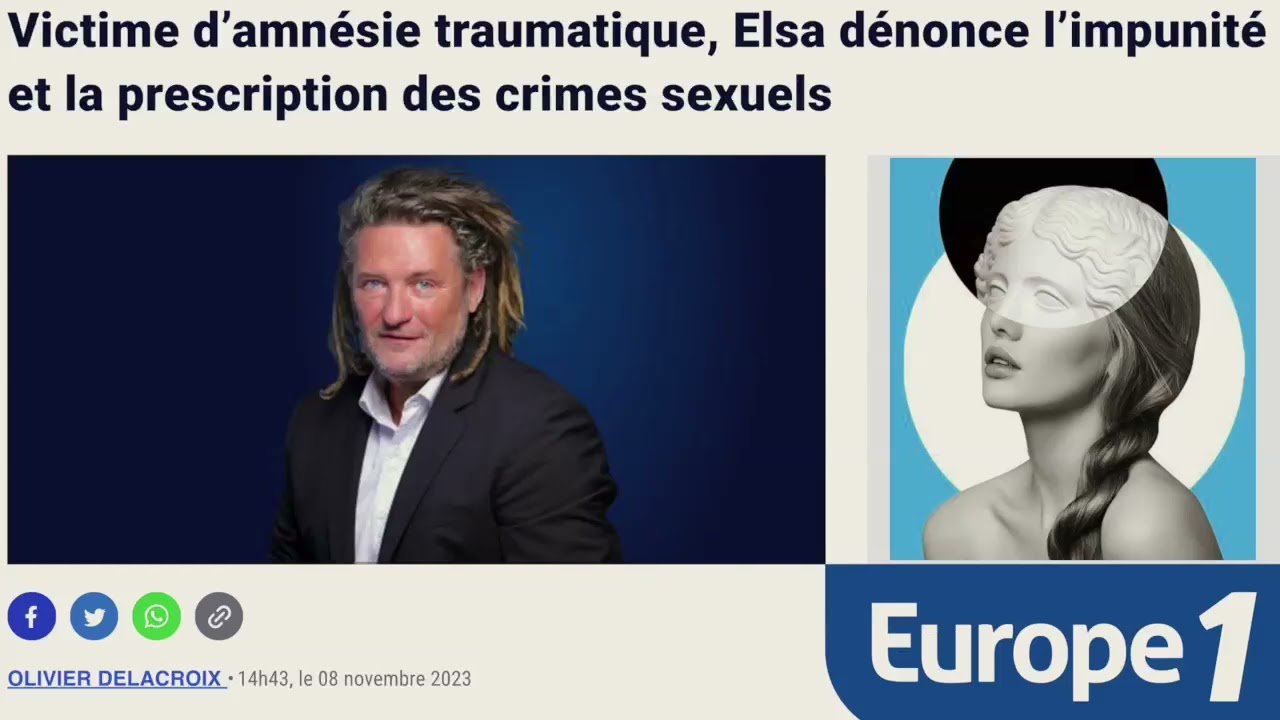 Amnésie Traumatique durant 30 ans : le témoignage de Elsa sur Europe1