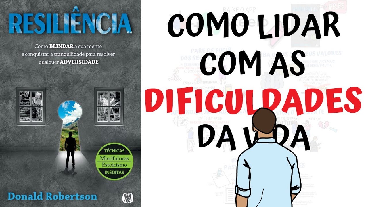 Como Lidar Melhor com as DIFICULDADES | Resenha RESILI&Ecirc;NCIA | SejaUmaPessoaMelhor