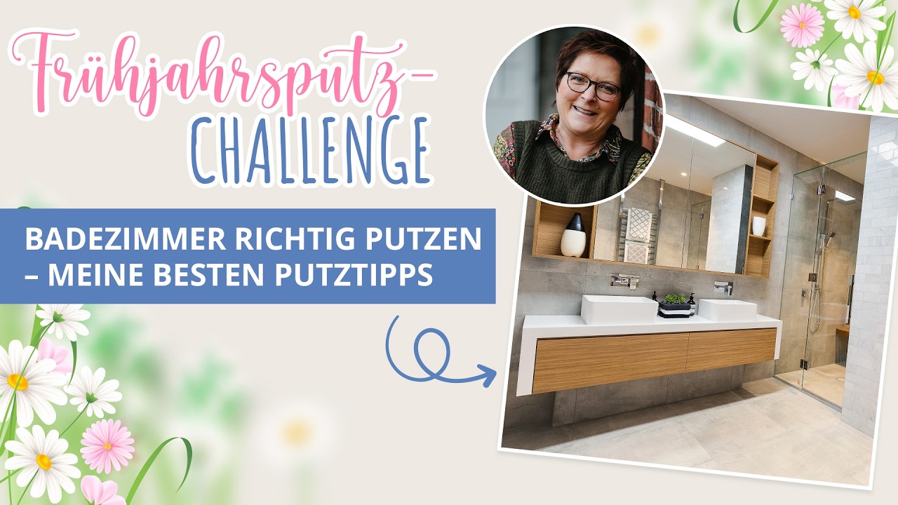 Badezimmer reinigen: Dusche, WC & Spiegel einfach sauber | 23.02. um 10 Uhr | Live-Event FPC 2026🌷