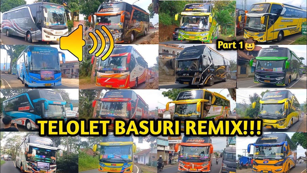 Kompilasi Telolet Basuri Paling ASYIK Se-Indonesia!! Telolet Basuri Remix makin Booming 🤩🔥