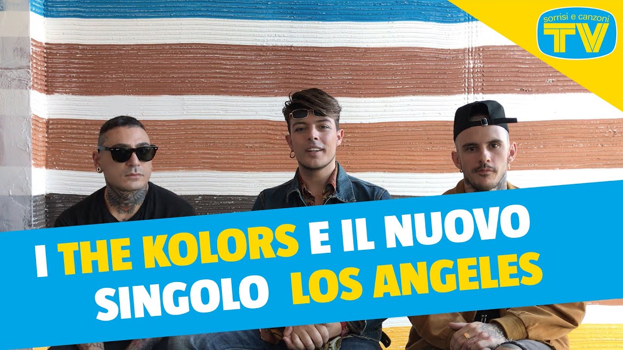 I The Kolors e il nuovo singolo Los Angeles