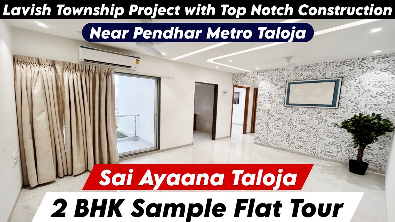 Sai Ayaana Taloja | 2 BHK Sample Flat | Best Price Offer, Brochure, Site Visit, Booking 📞-8800678921