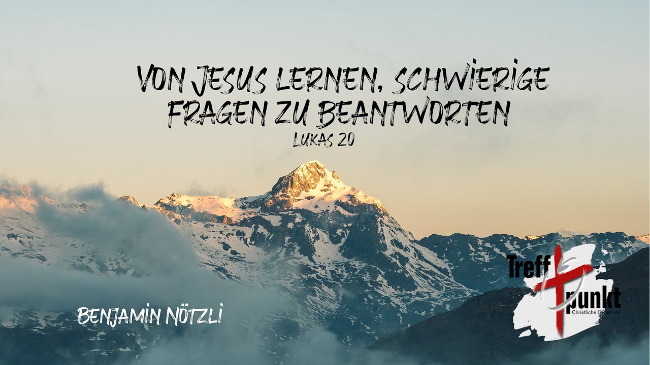 Von Jesus lernen, schwierige Fragen zu beantworten I Benjamin Nötzli I 16.11.2025 I Treffpunkt Chur