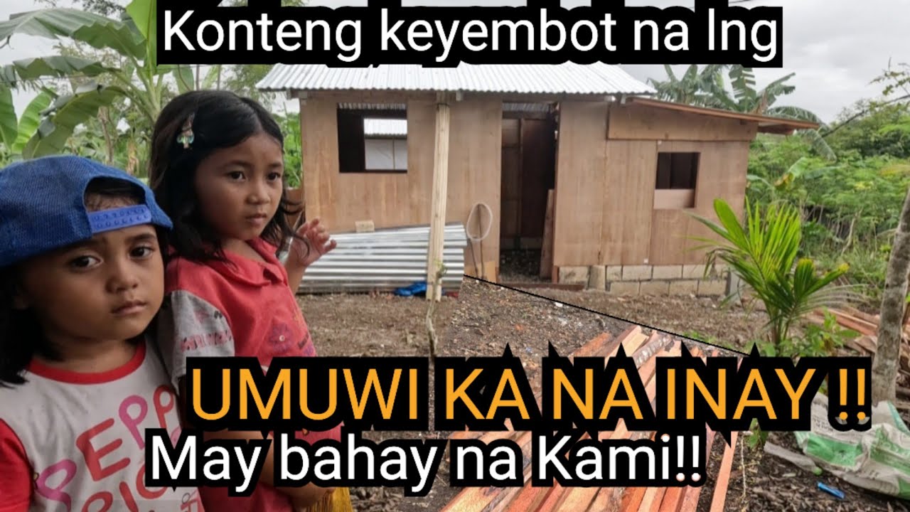 INAY UMUWI KANA ! MAY BAHAY NA KAMI ! update sa bahay ng mag ama / Rene OC