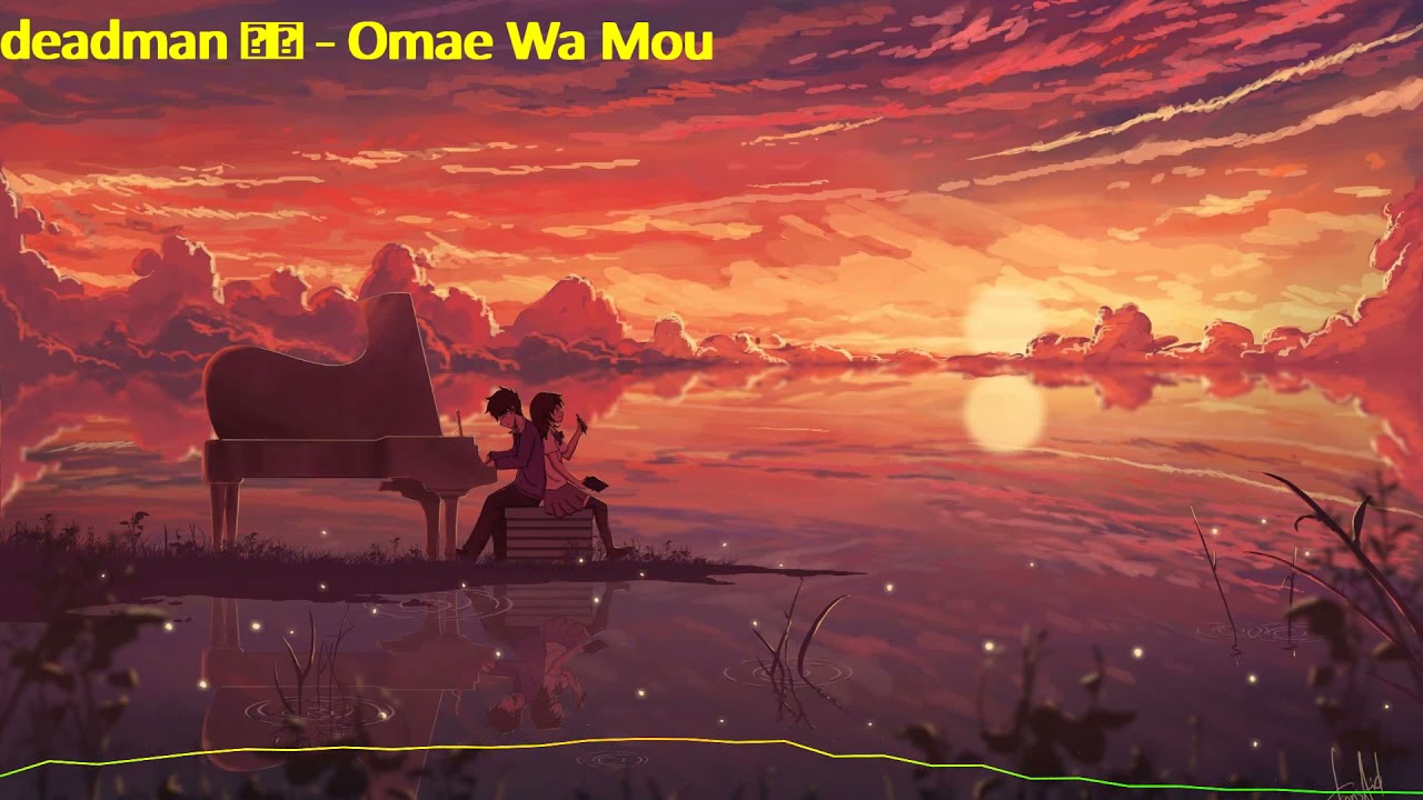 deadman 死人 - Omae Wa Mou