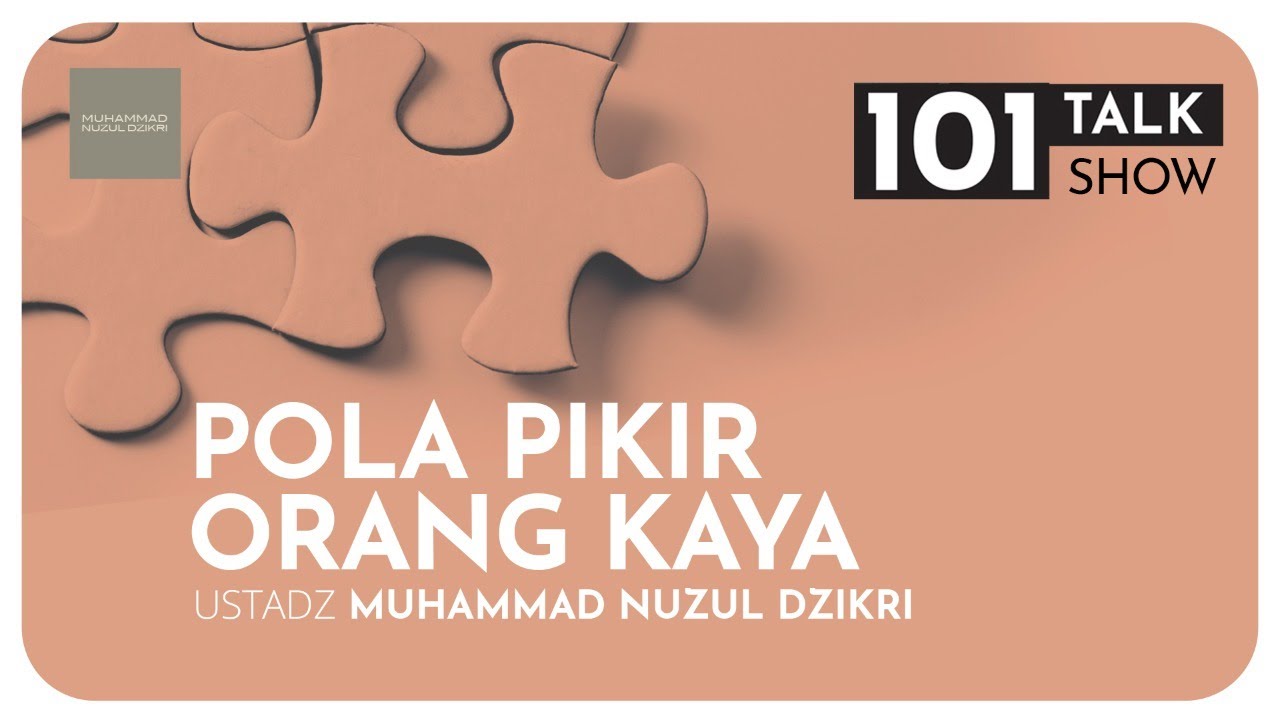 POLA PIKIR ORANG KAYA - 101 TALK SHOW