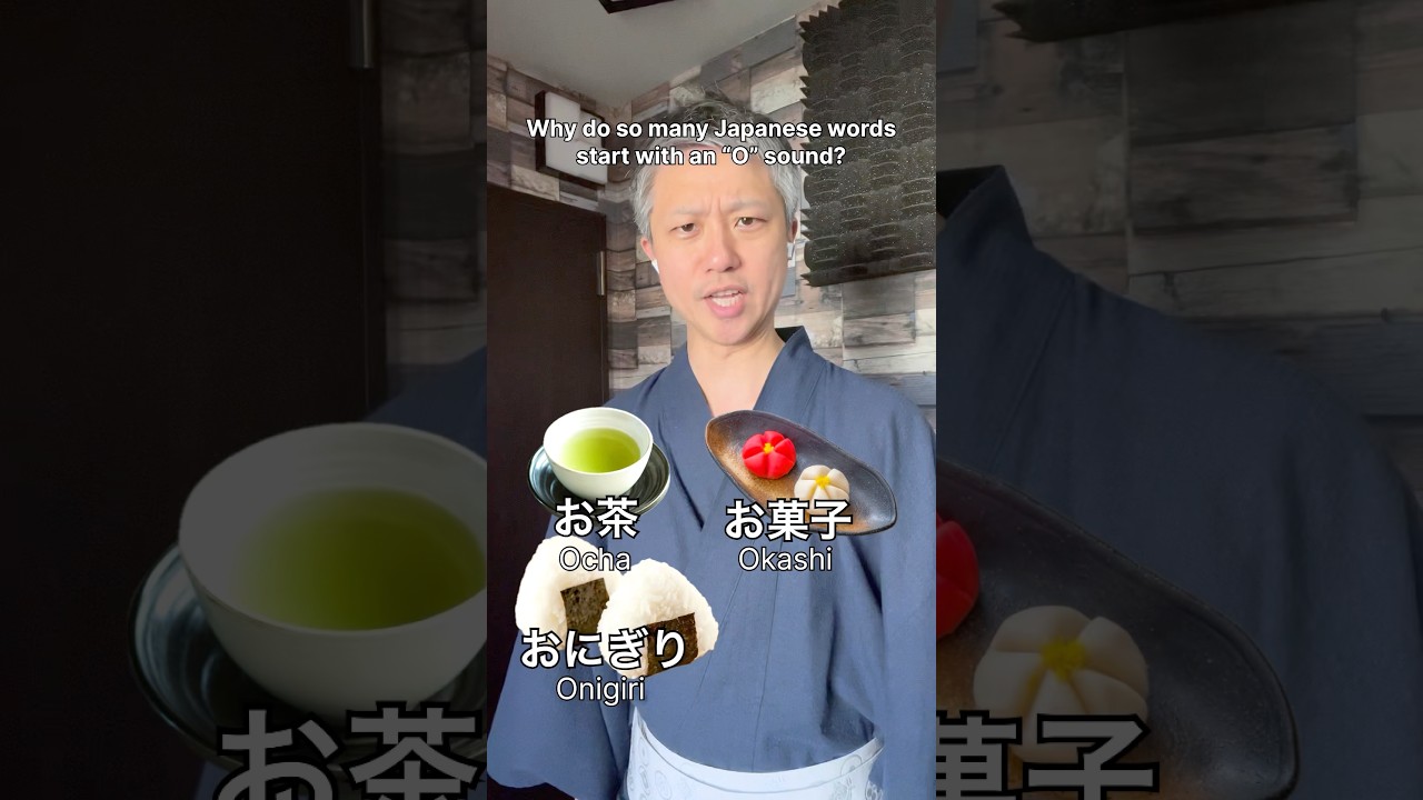 Why do so many Japanese words start with an &ldquo;O&rdquo; sound?