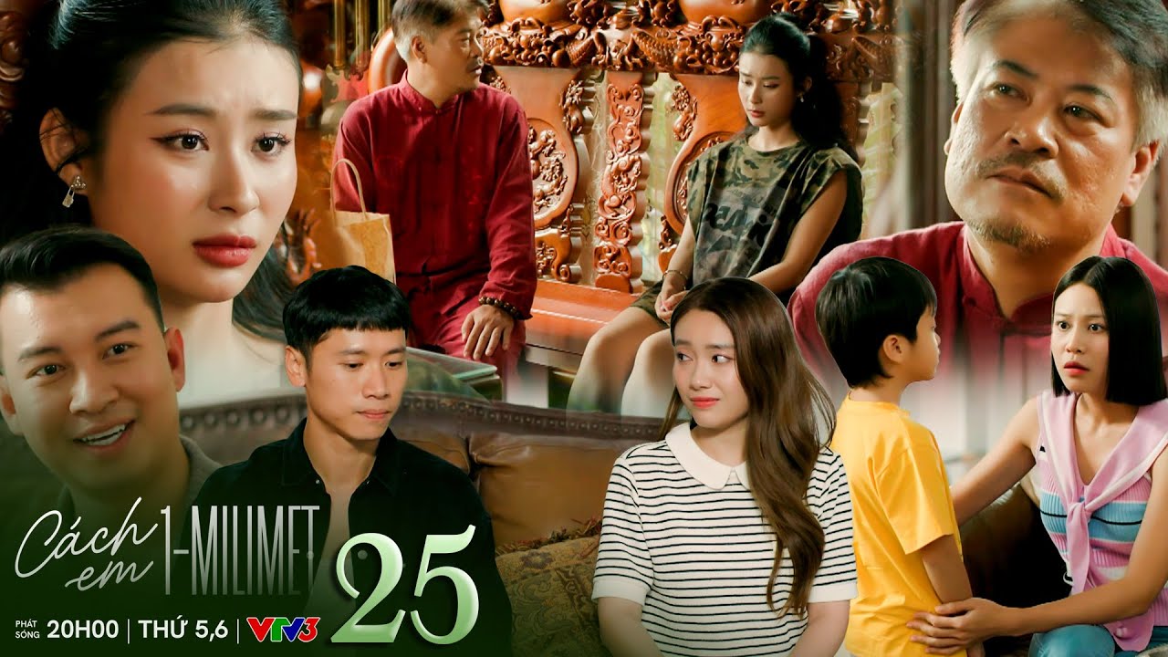 Cách em 1 milimet tập 25 | Thư ngại ngùng khi ở gần Biên, Mỹ Vân được nghe bài giảng về tình yêu