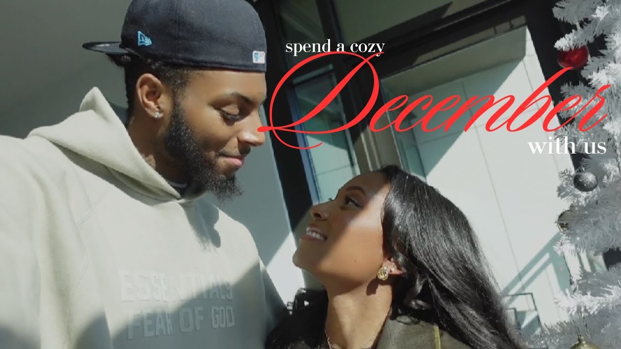 spend a cozy month with us *december vlog*