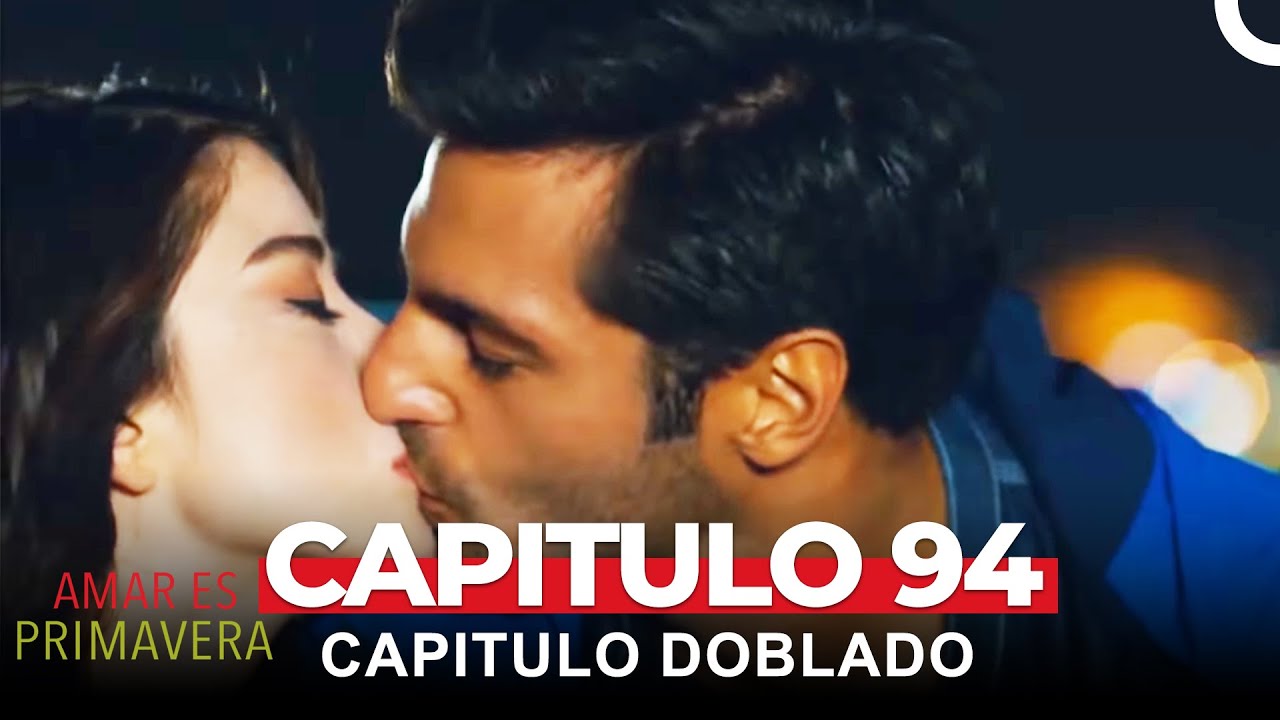Amar Es Primavera Capitulo 94 (Capitulo Doblado)