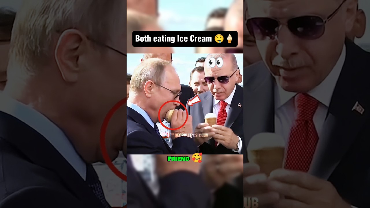 Putin's 🇷🇺 friendship with Erdogan 🇹🇷 || Both eating Ice Creame 🍦