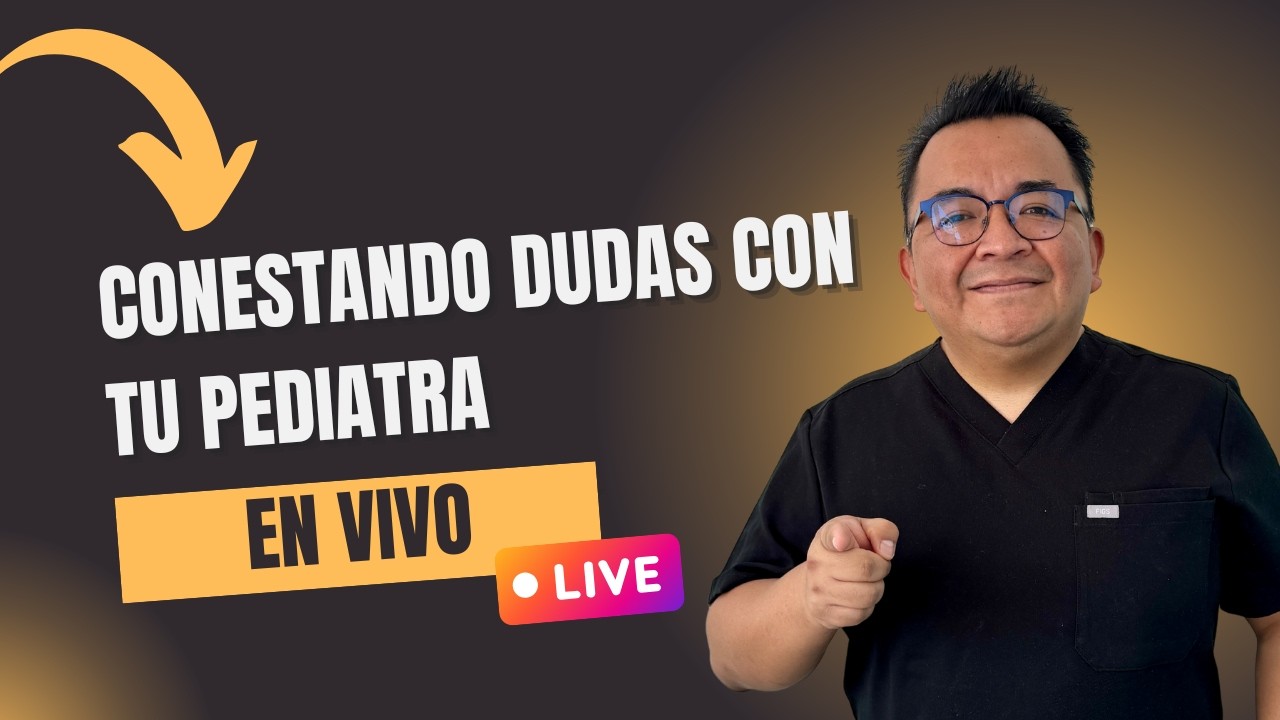 Contestando dudas con el Pediatra Barreto
