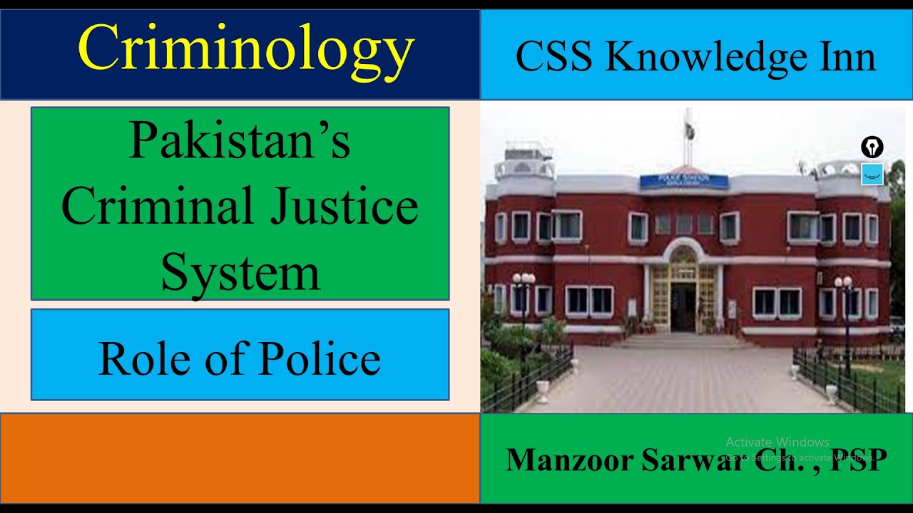 Role of Police | Pakistan's Criminal Justice System |