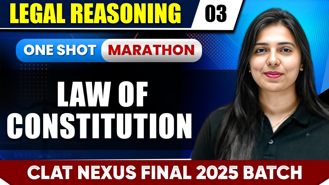 Legal Reasoning  | Live Marathon in One Shot | Law of Constitution | CLAT