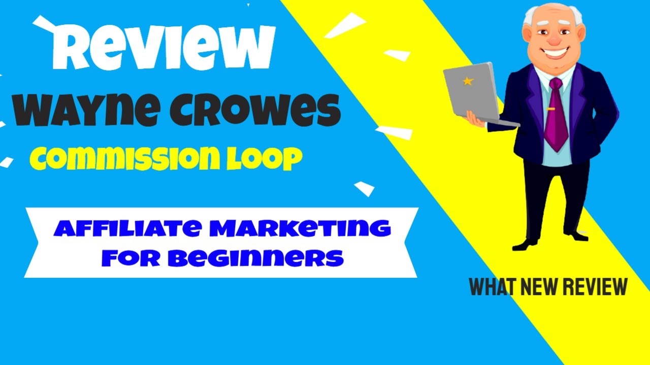 Commission loop review, Affiliate marketing for beginners