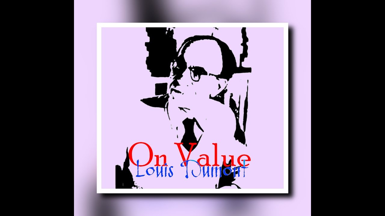 ON VALUE LOUIS DUMONT